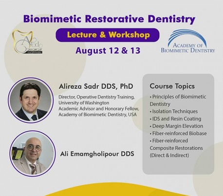 Biomimetic Restorative Dentistry (Lecture&Workshop) - 2021 Aug 12&13