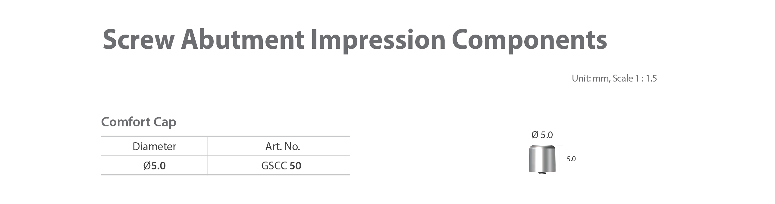 dentium Comfort Cap